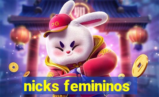 nicks femininos